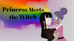 Princess Meets the Witch