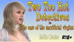 Two Too Hot Detectives