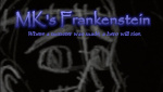 MK's Frankenstein (Novel Version)